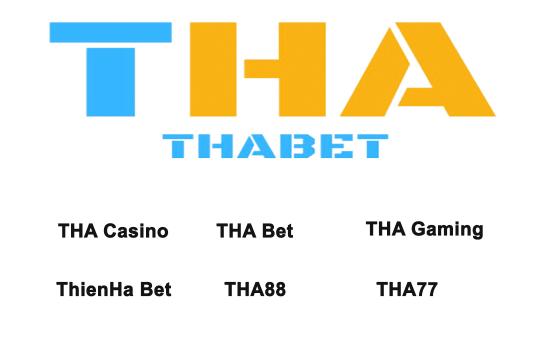 Nhà cái Thabet - những tên gọi khác của THA Casino